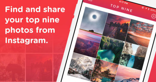เช็คเรตติ้งแป๊บด้วยแอพ Top Nine บอก 9 ภาพที่มีคนไลค์มากสุดใน Instagram ของคุณในปี 2017